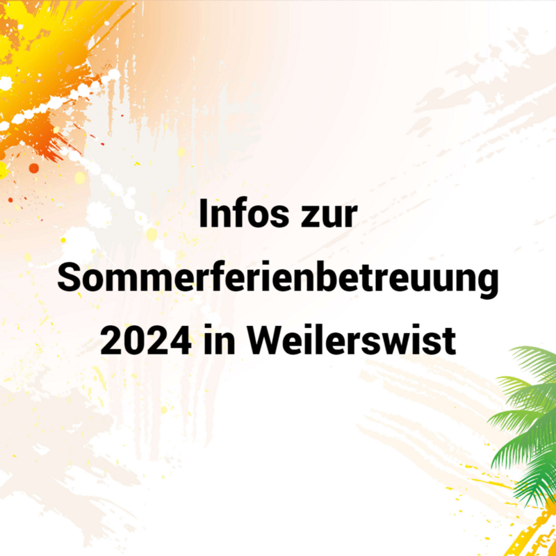 Infos zur Sommerferienbetreuung 2024 in Weilerswist